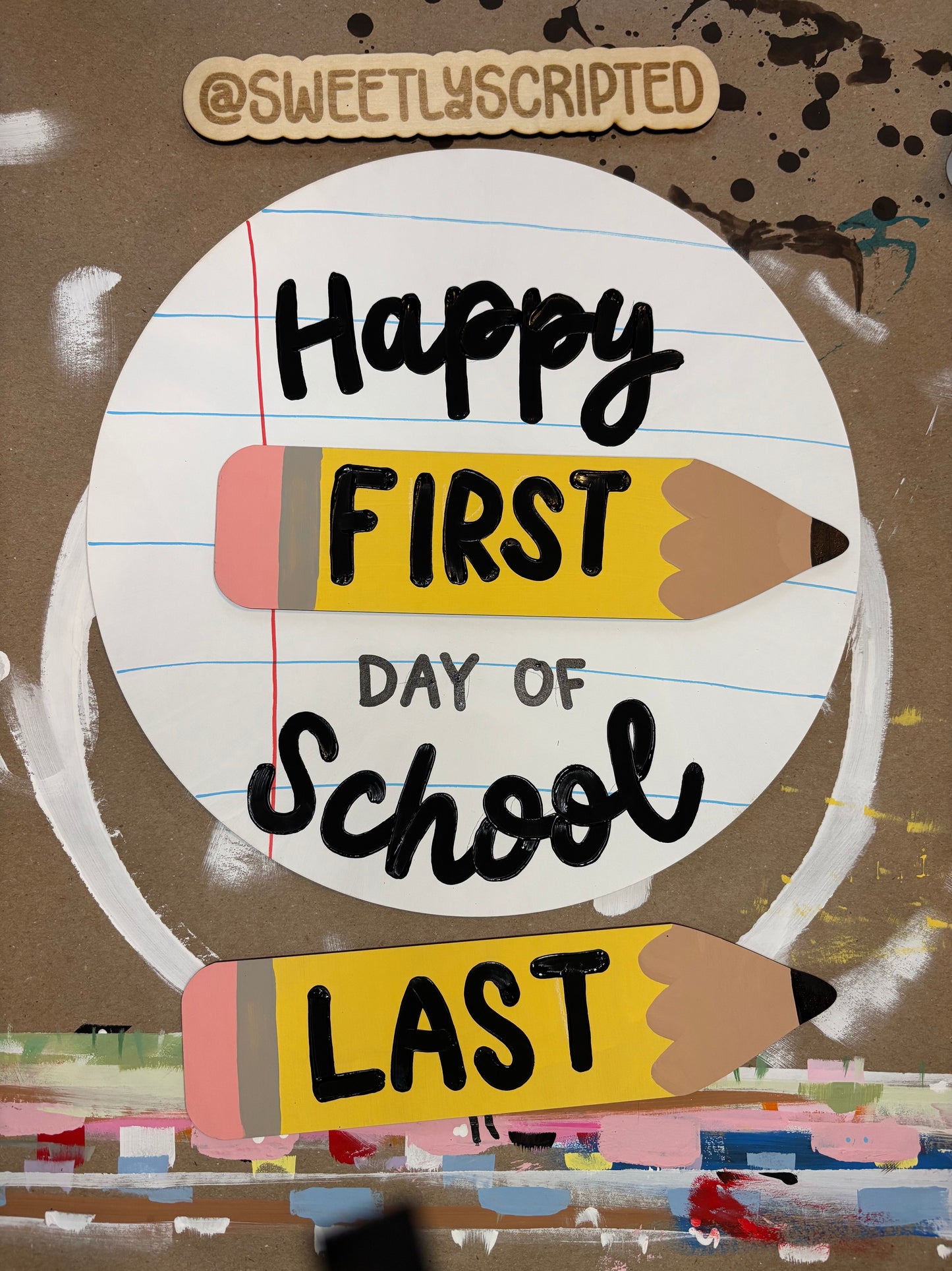 First/Last Day of School Wood round