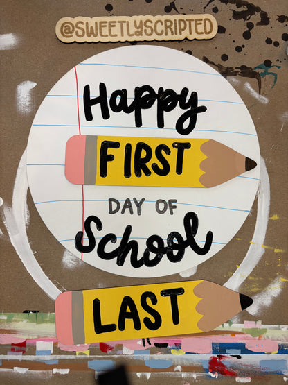 First/Last Day of School Wood round