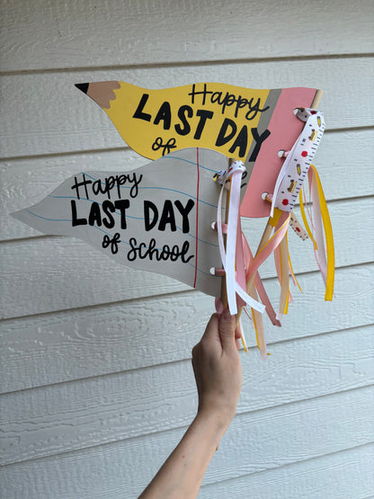 First/Last Day of School Wood Flag