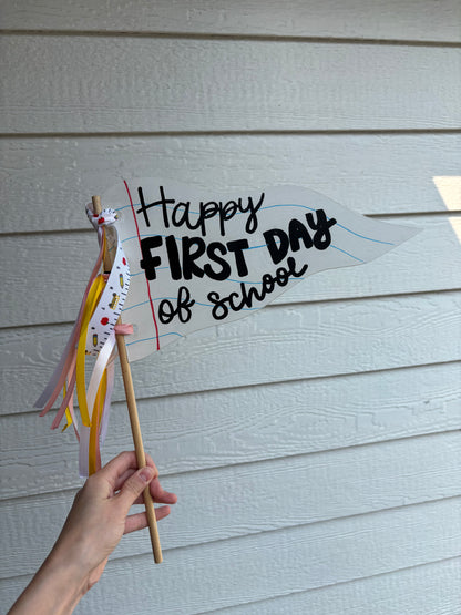 First/Last Day of School Wood Flag