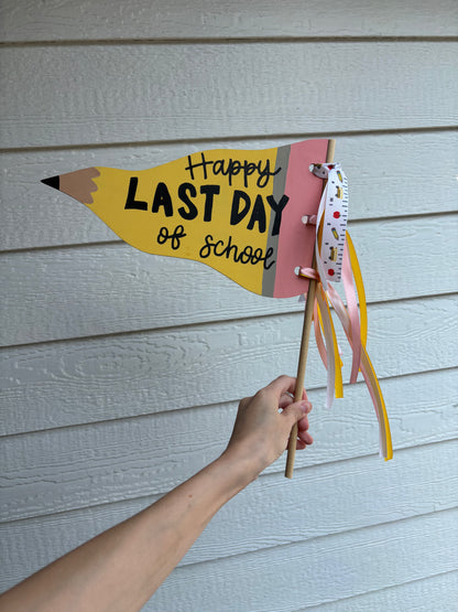 First/Last Day of School Wood Flag